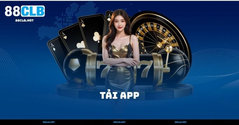 Tải App 88CLB – Trải Nghiệm Cược Mọi Lúc Mọi Nơi